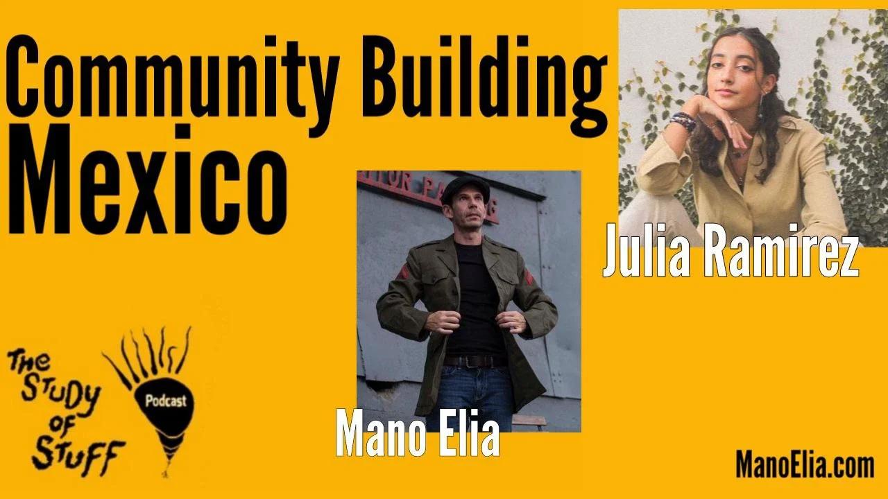 Julia Ramirez – Community Building In Mexico